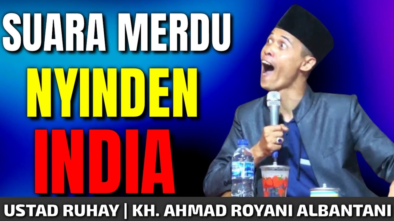 LUCU PARAH | USTAD RUHAY | KH AHMAD ROYANI ALBANTANI