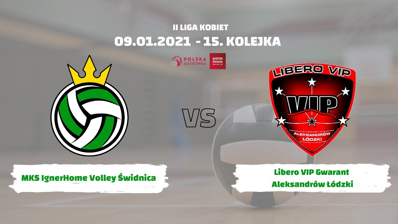 MKS IgnerHome Volley Świdnica vs. Libero VIP Gwarant Aleksandr&oacute;w Ł&oacute;dzki (2. Liga Kobiet) - LIVE