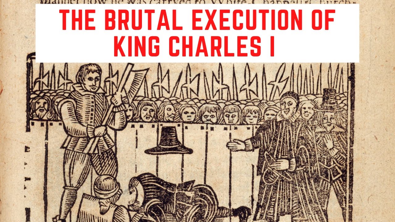 The BRUTAL Execution Of King Charles I