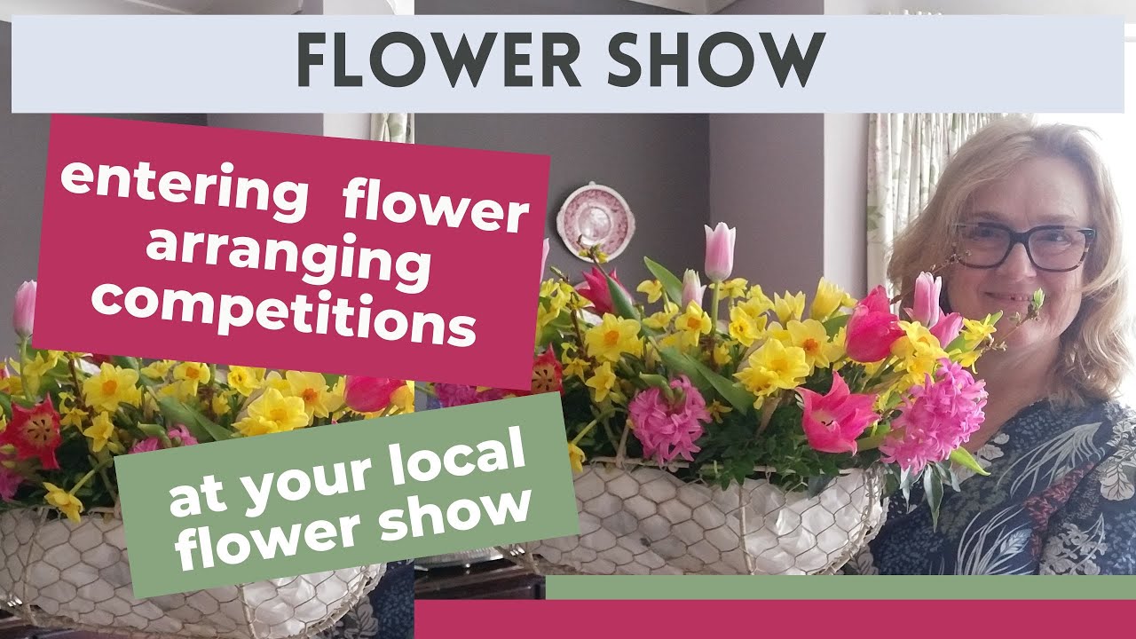 Entering a local flower show | flower arranging