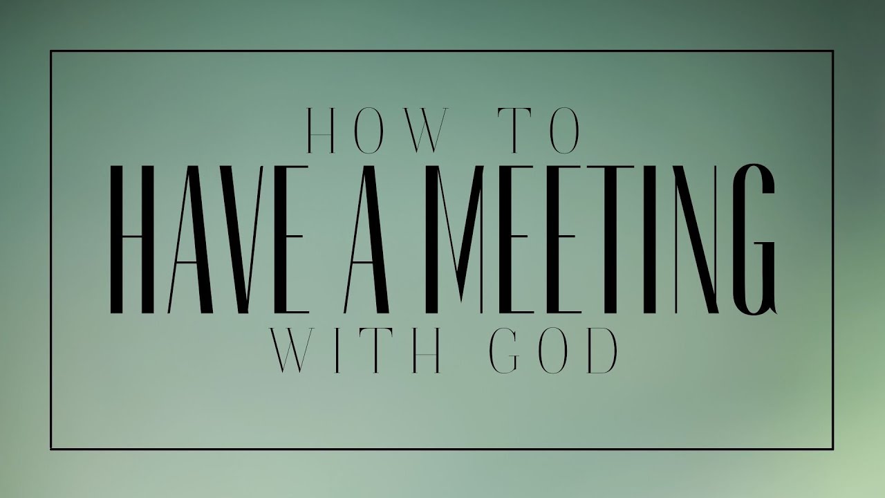 How To Have A Meeting With God | Pt.1 | Mark Hankins Ministries