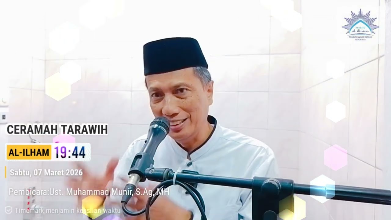CERAMAH TARAWIH | Ust. Muhammad Munir, S.Ag, MH | Masjid Al-Ilham Wage | 07 Maret 2026