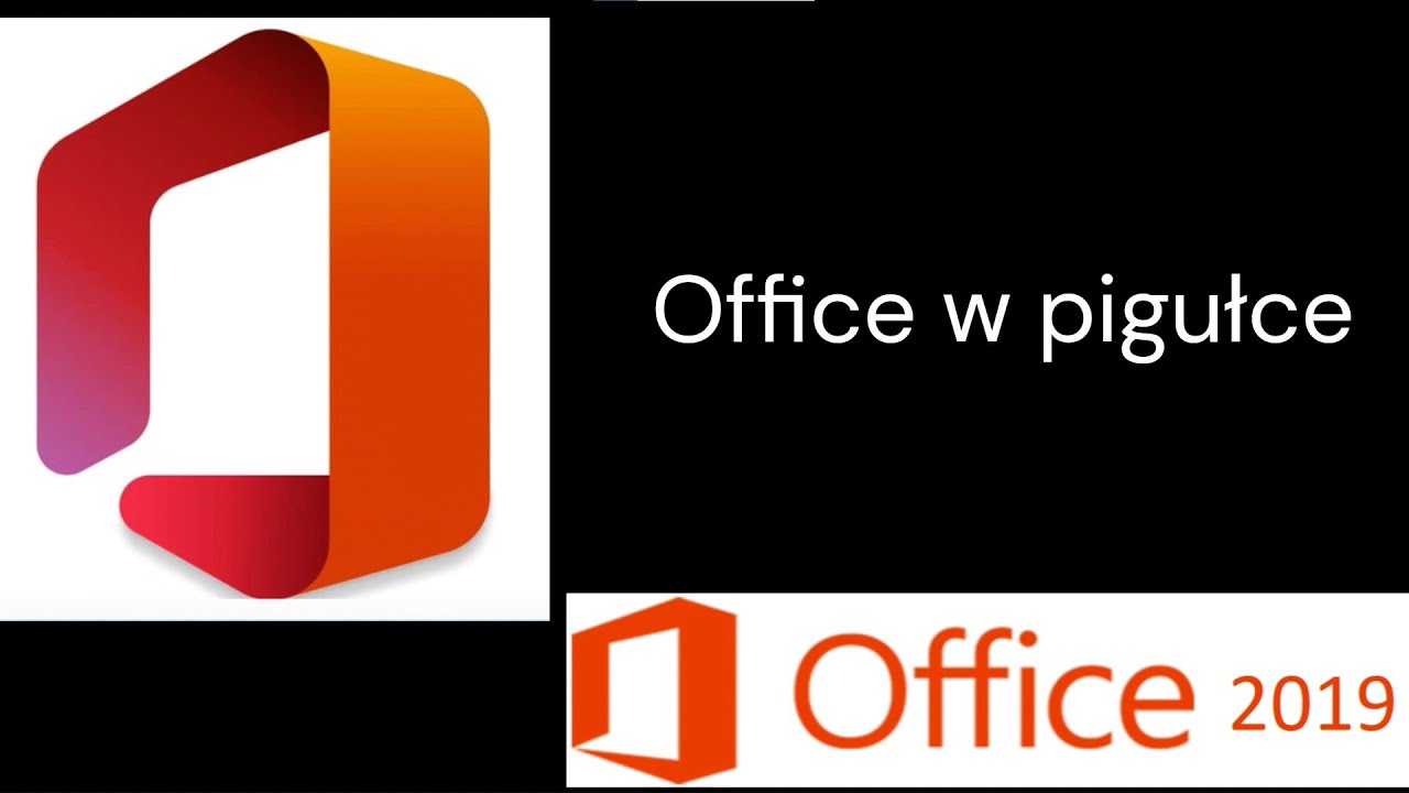 Office w pigułce #13 - Office 2019