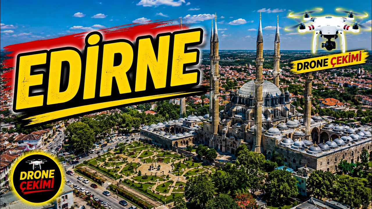 EDİRNEDEN DRONE GÖRÜNTÜLERİ (DJİ MAVİC AİR)