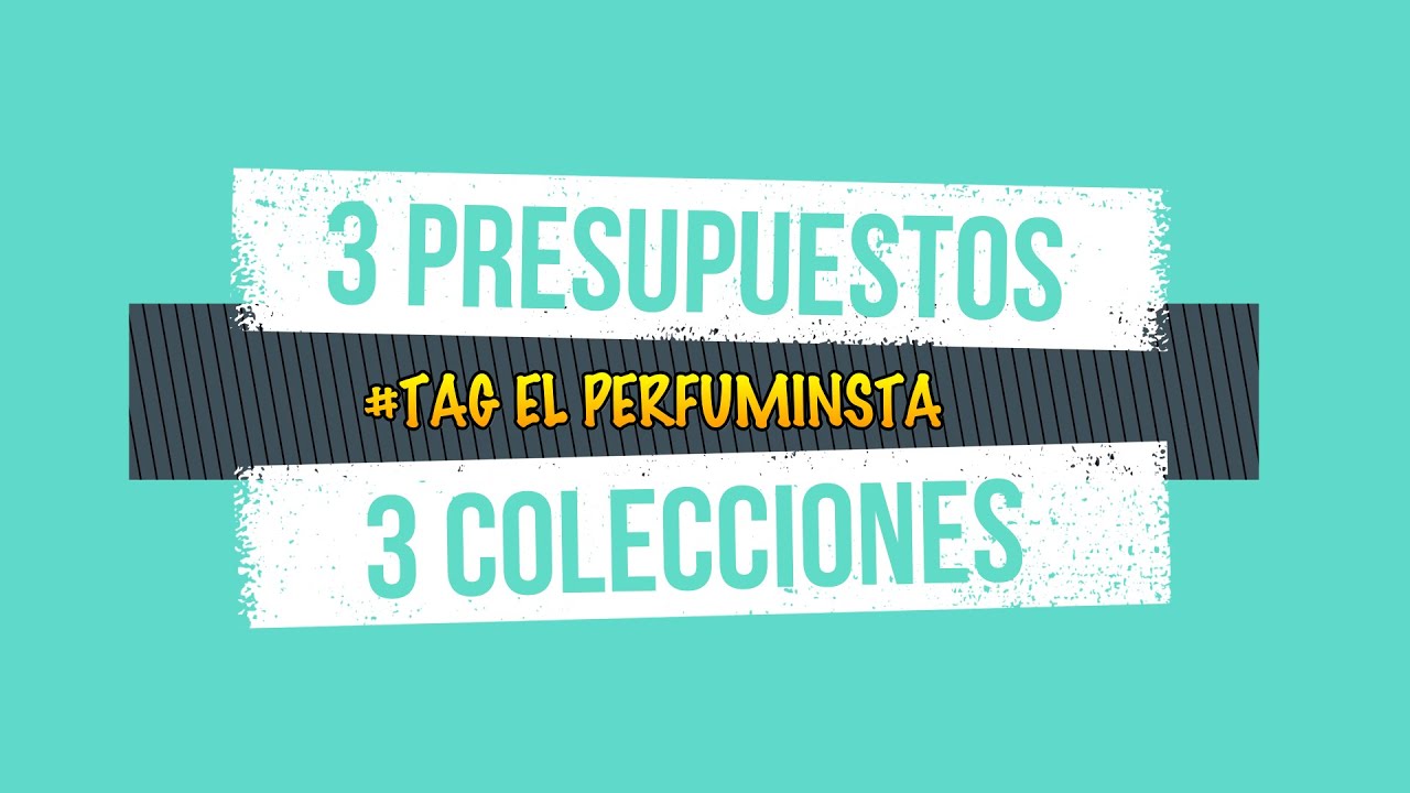 3 COLECCIONES/3 PRESUPUESTOS (#TAG de @ElPerfuminsta ). Forma tu colecci&oacute;n por 50, 100 y 150 euros.