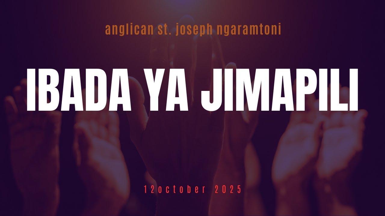 IBADA YA JUMAPILI | 12/10/2025