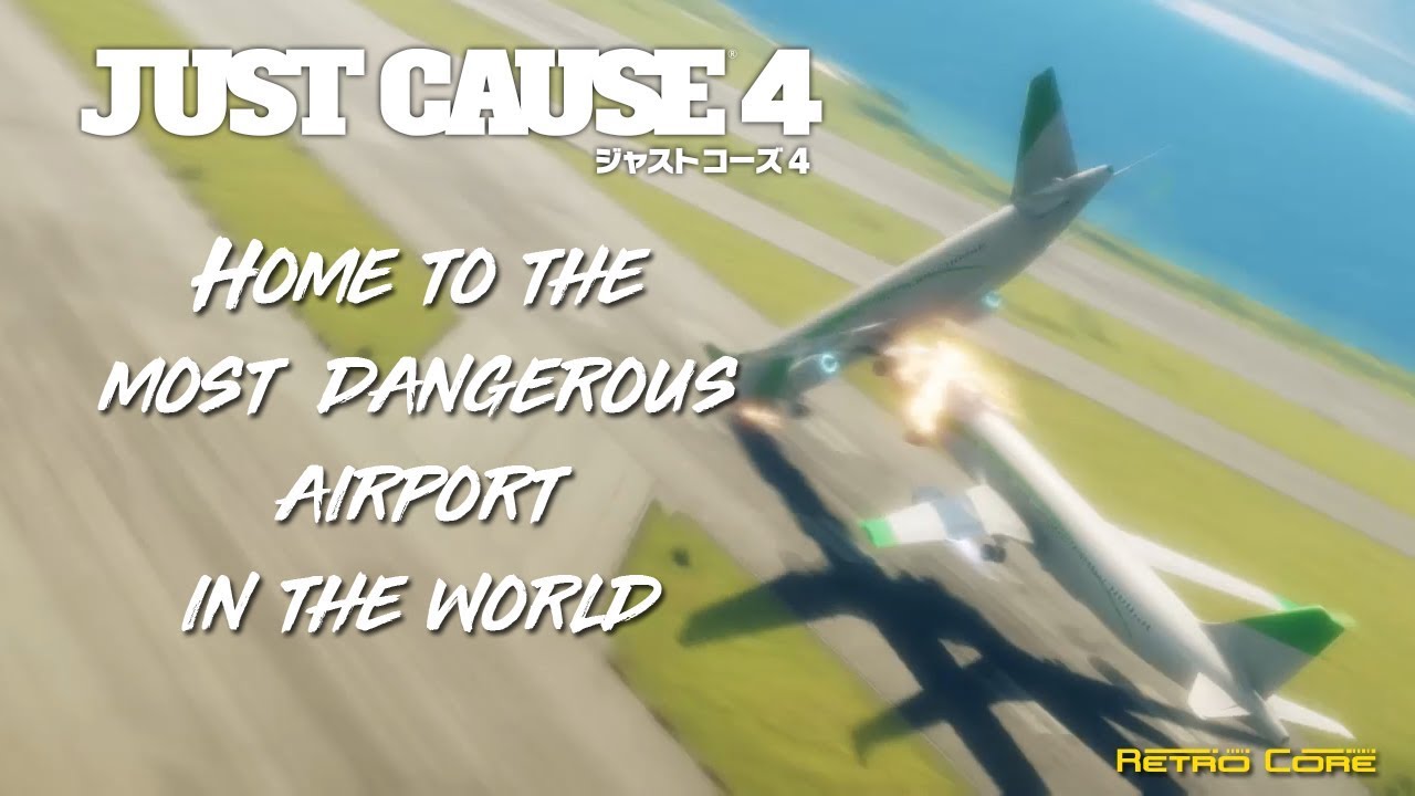 Just Cause 4 - Welcome to the deadliest airport in gaming