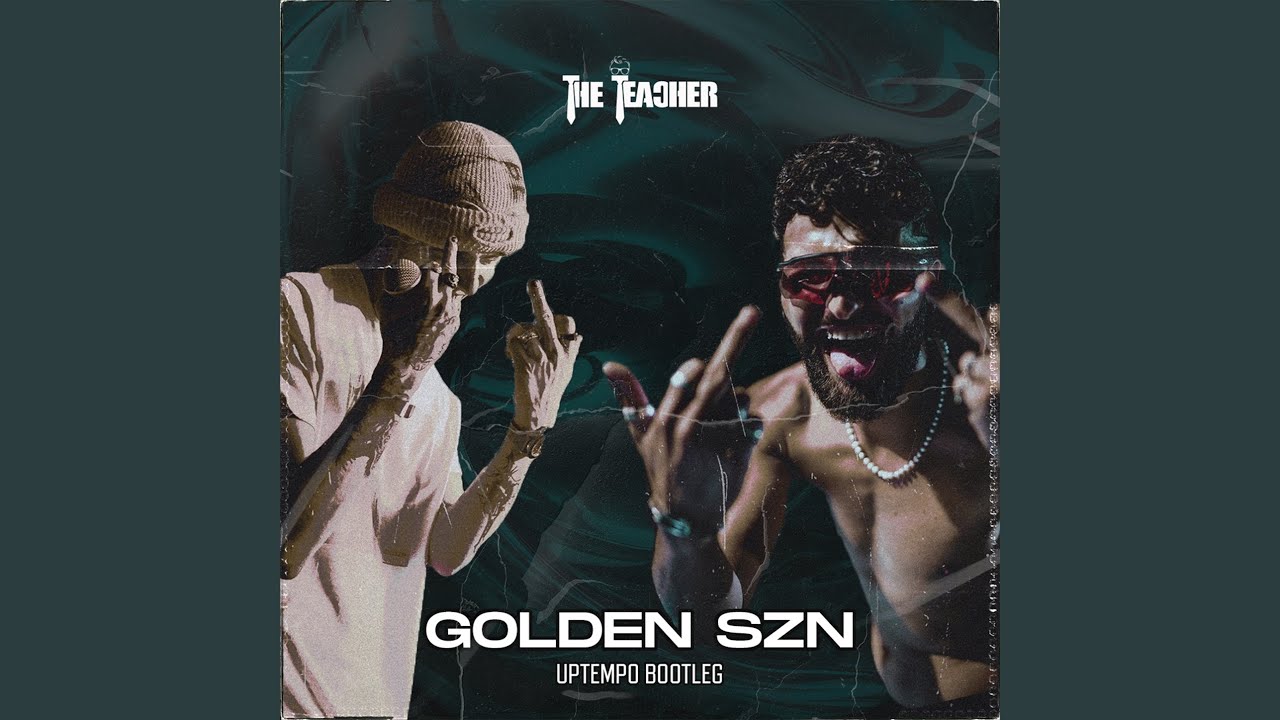 GOLDEN SZN (The Teacher Edit)