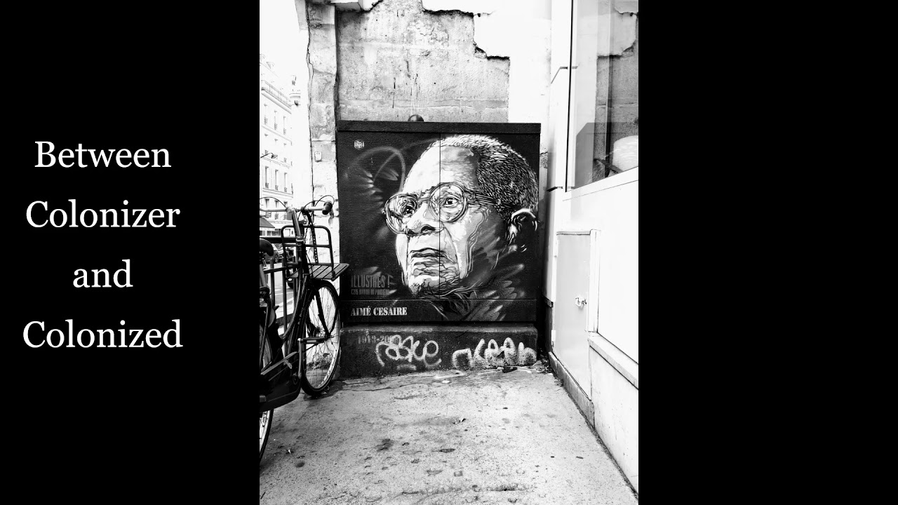 Between Colonizer and Colonized by Aim&eacute; C&eacute;saire  (1913-2008)