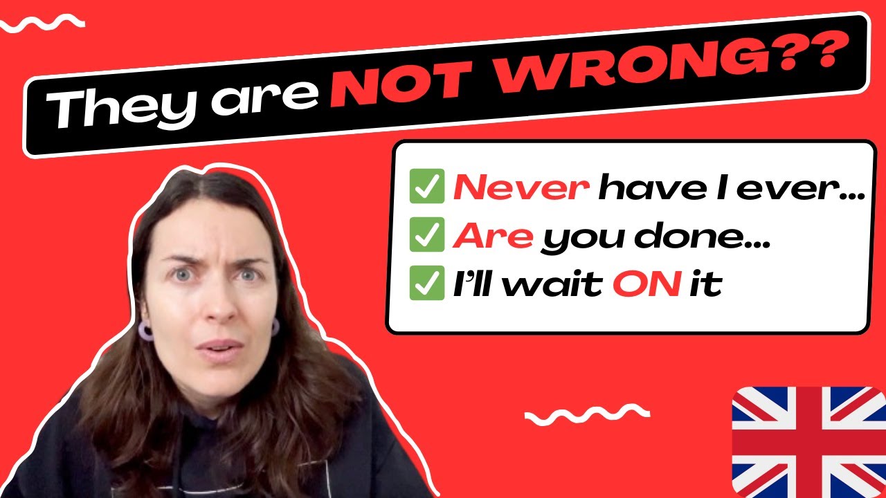 9 English phrases that LOOK INCORRECT but are actually CORRECT