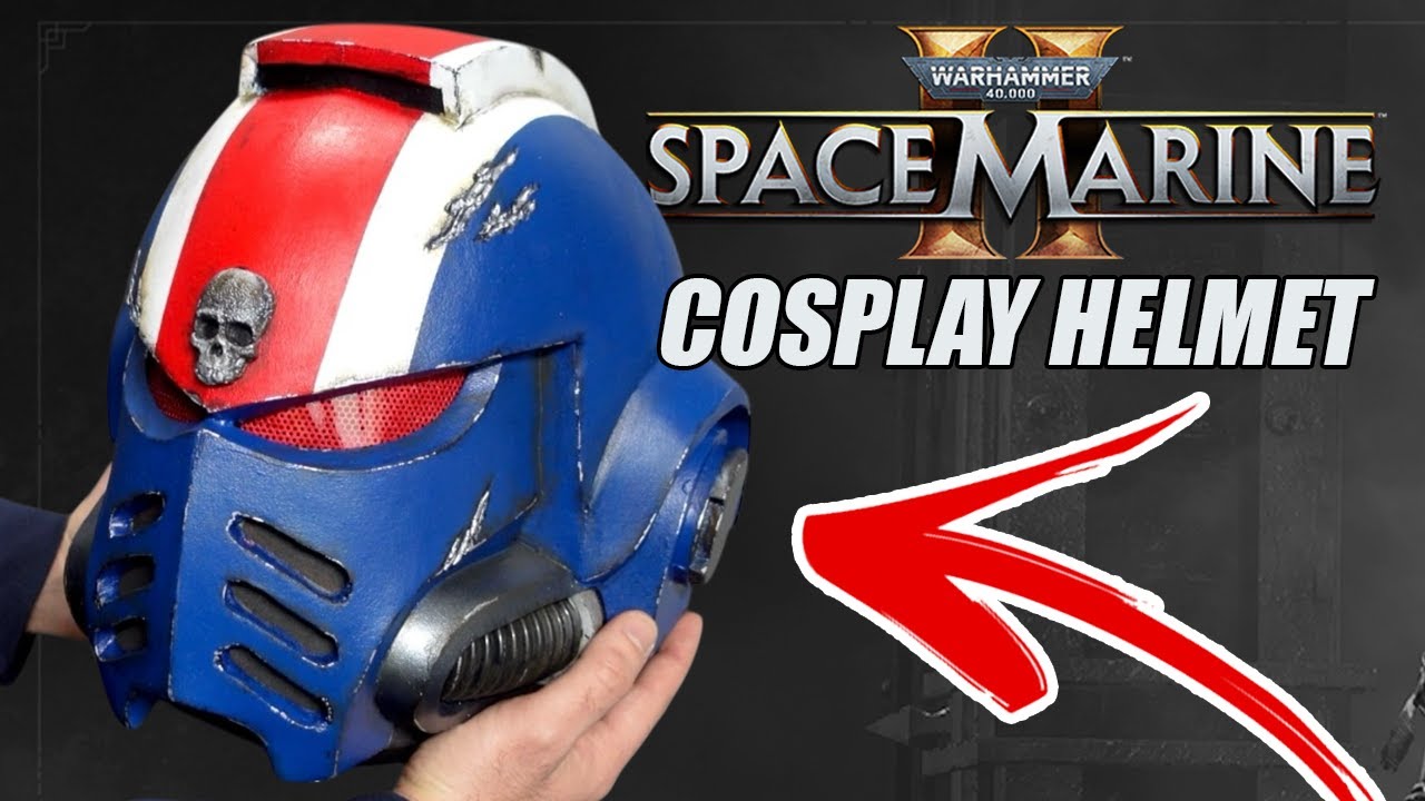 I made my own Space Marine Helmet - Warhammer 40K