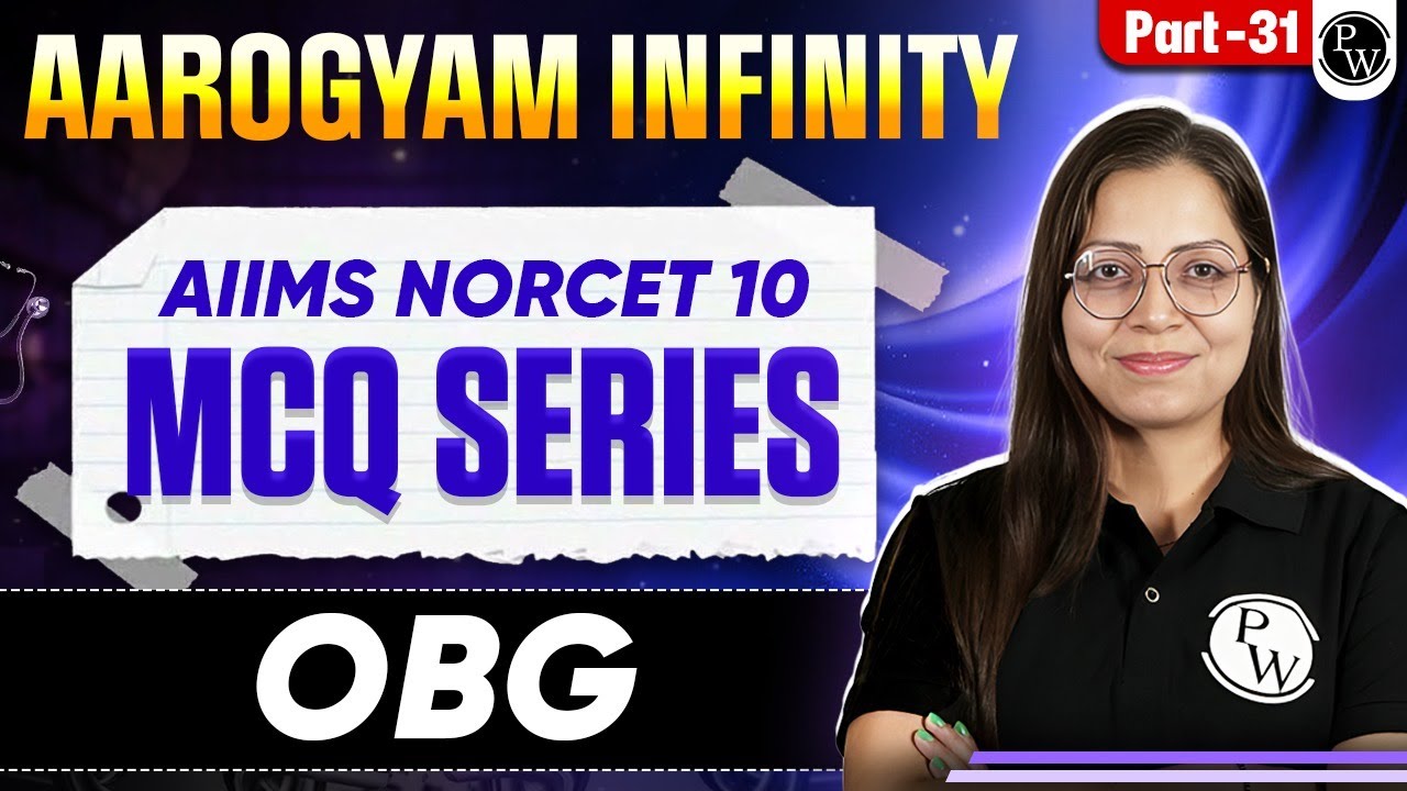 Midwifery And Gynaecological Nursing | AIIMS NORCET 10 | Aarogyam Infinity MCQ Series | Part 30