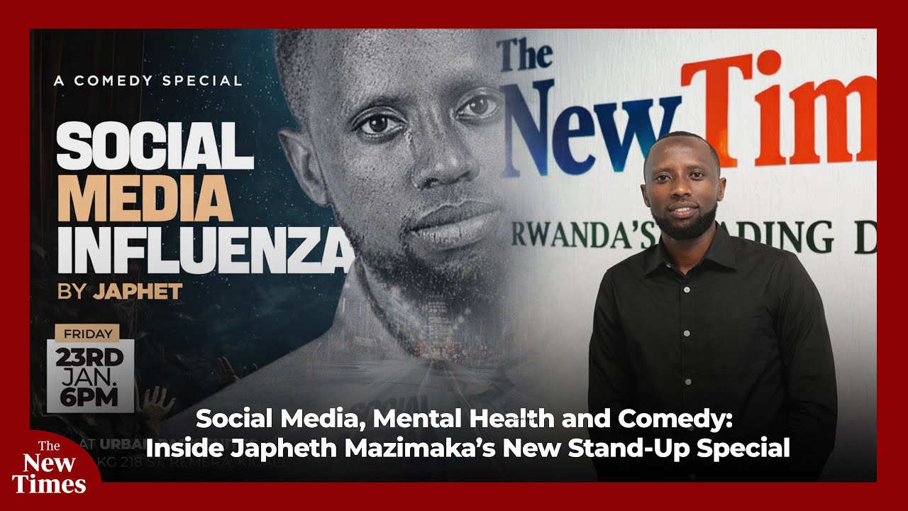 Social Media, Mental Health and Comedy: Inside Japhet Mazimpaka’s New Stand-Up Special