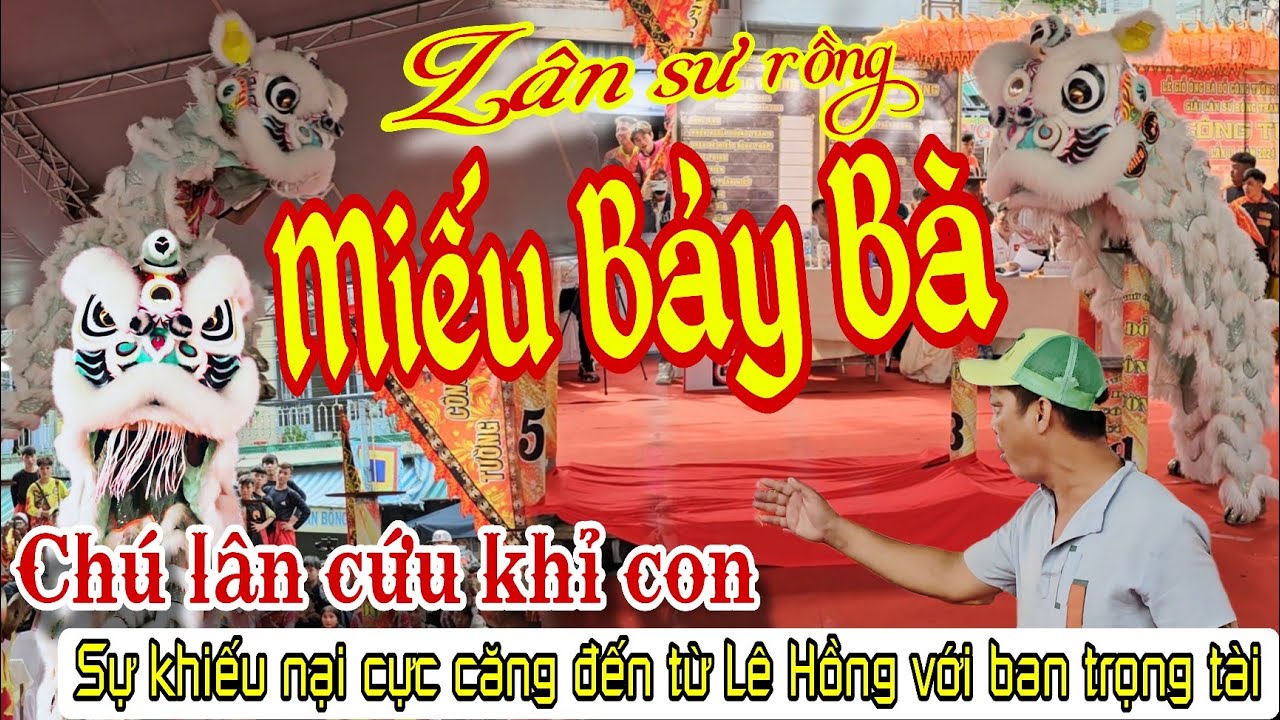 Lân sư rồng Miếu Bảy Bà tranh cup Đỗ Công Tường lần 2 Cao Lãnh Đồng Tháp 2024
