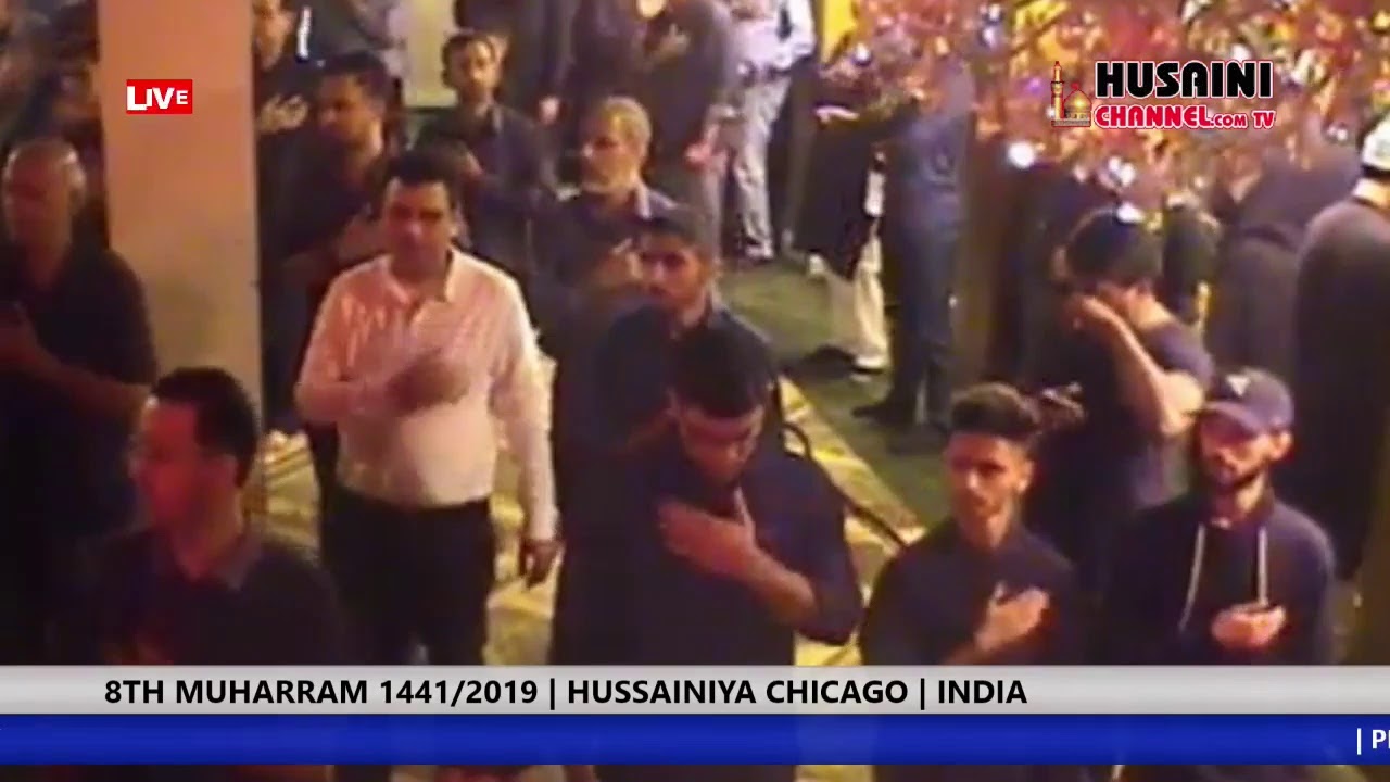 🔴LIVE | 8TH MUHARRAM 2019 |  | ASHRA E MAJALIS | IMAMBADA CHICAGO U.S.A