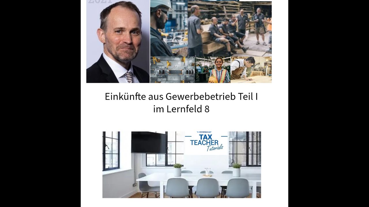 Einkünfte aus Gewerbebetrieb Teil I im Lernfeld 8