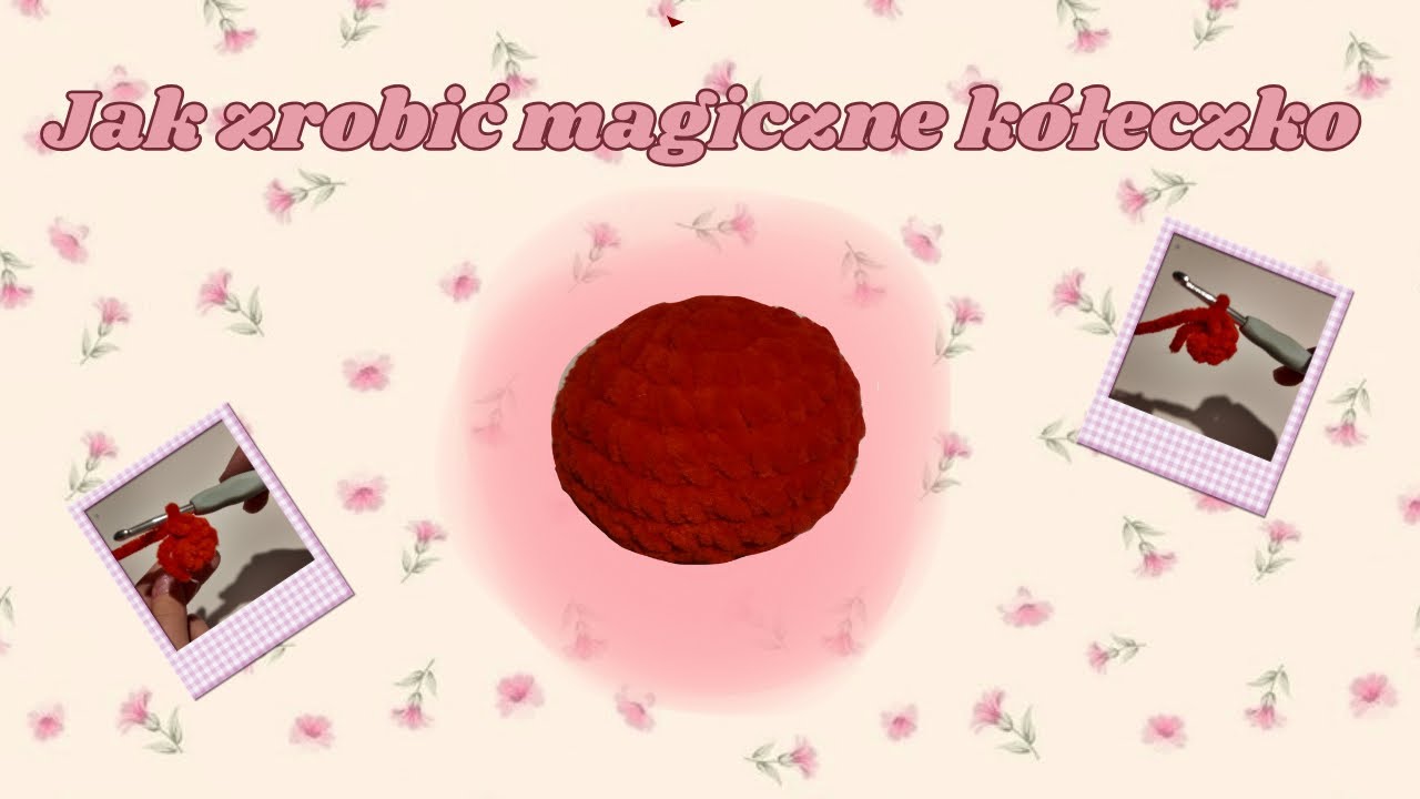 Jak zrobić magiczne kółeczko na szydełku, krok po kroku🎀
