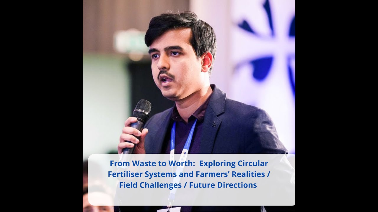 From Waste to Worth: Exploring Circular Fertiliser Systems and Farmers' Realities