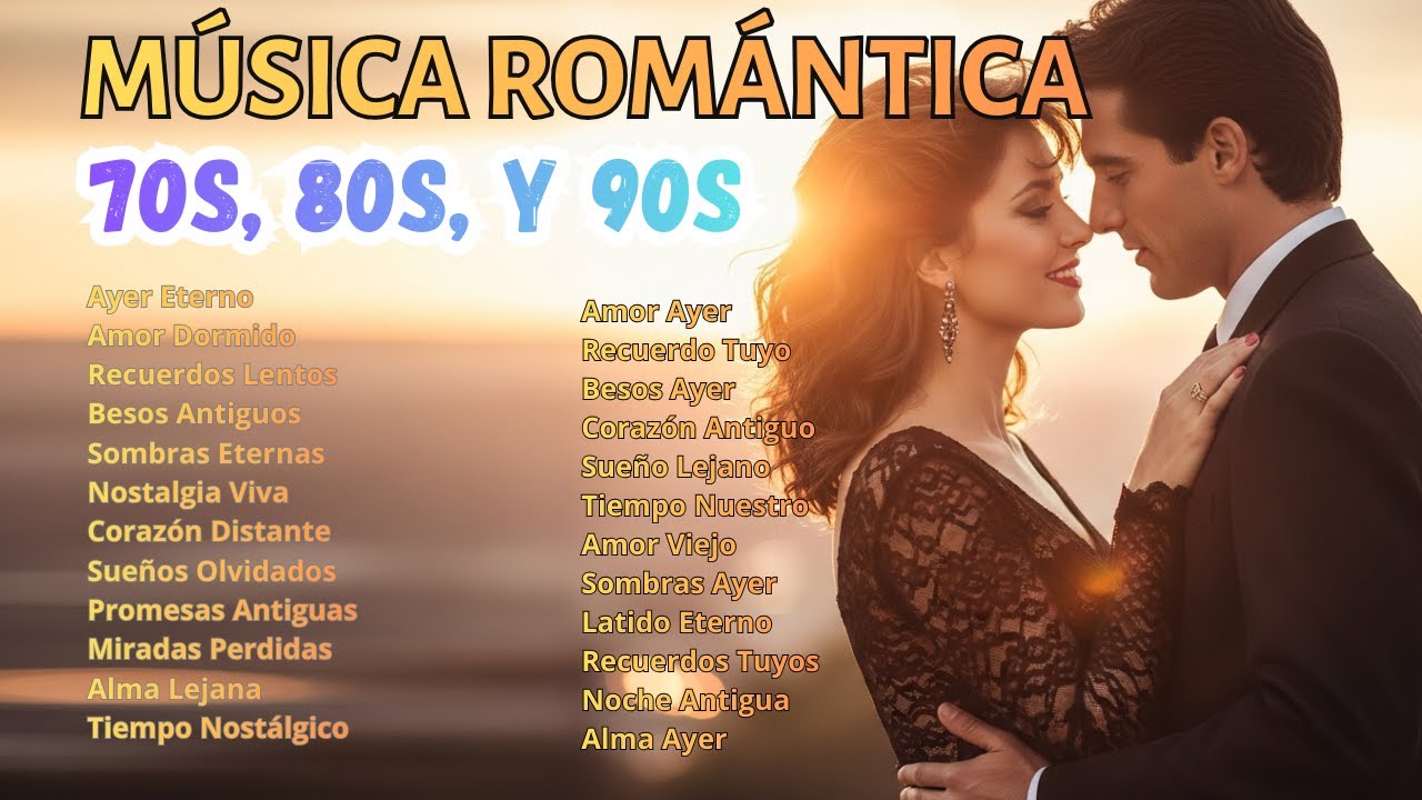 Suspiros de un Romance Perdido 🌹🎵 MÚSICA ROMÁNTICA DE TODOS LOS TIEMPOS 70S 80S 90S
