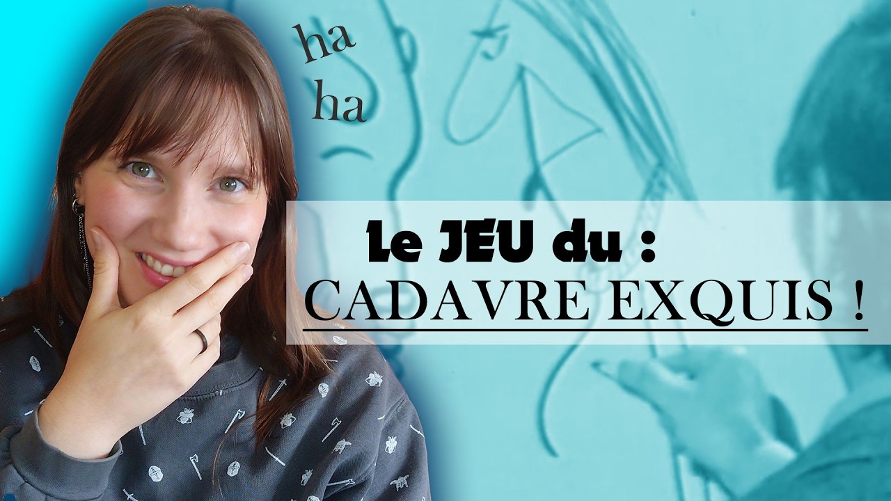 C'est quoi le jeu du cadavre exquis (écriture et dessin) ?