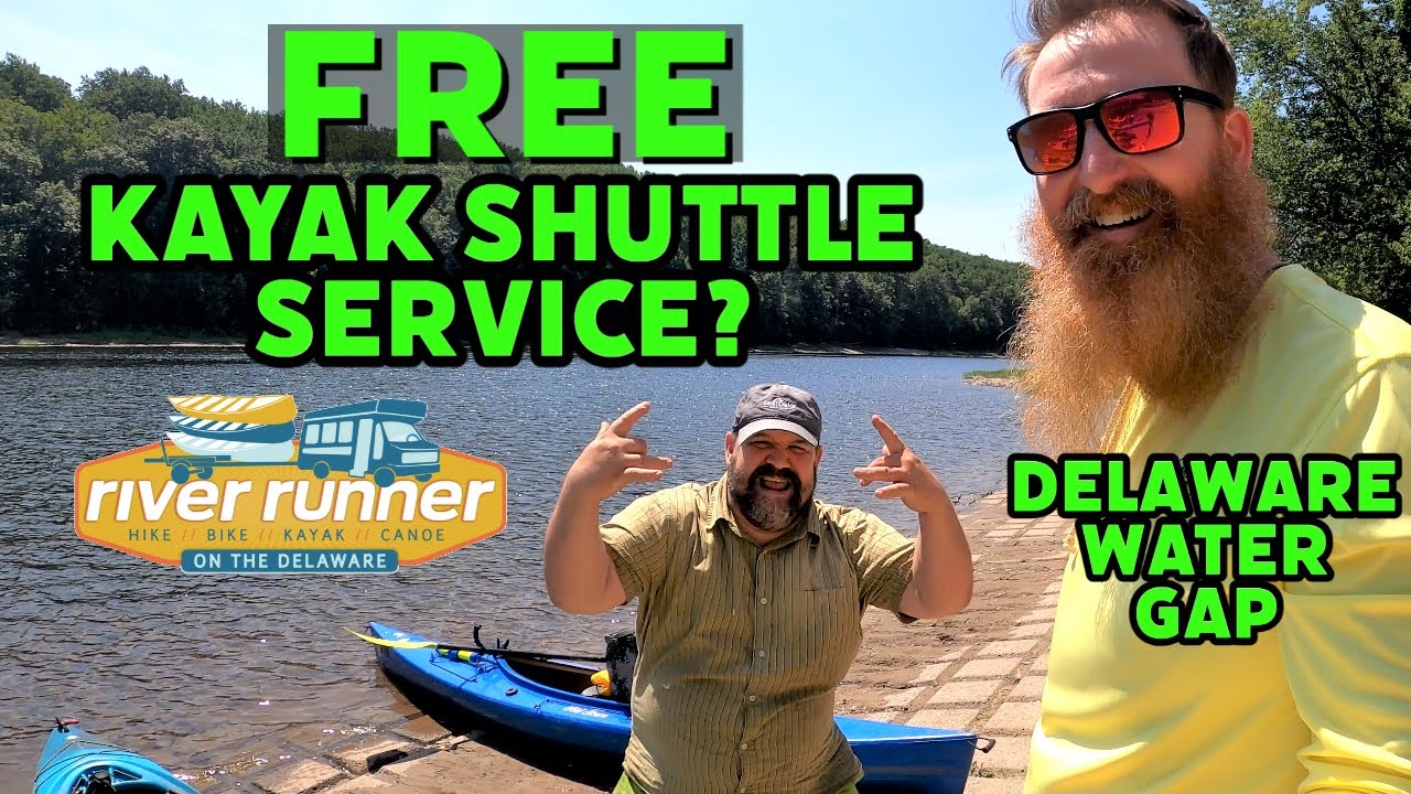 Free 🛶Kayak Shuttle🚌 up and down the Delaware Water Gap?