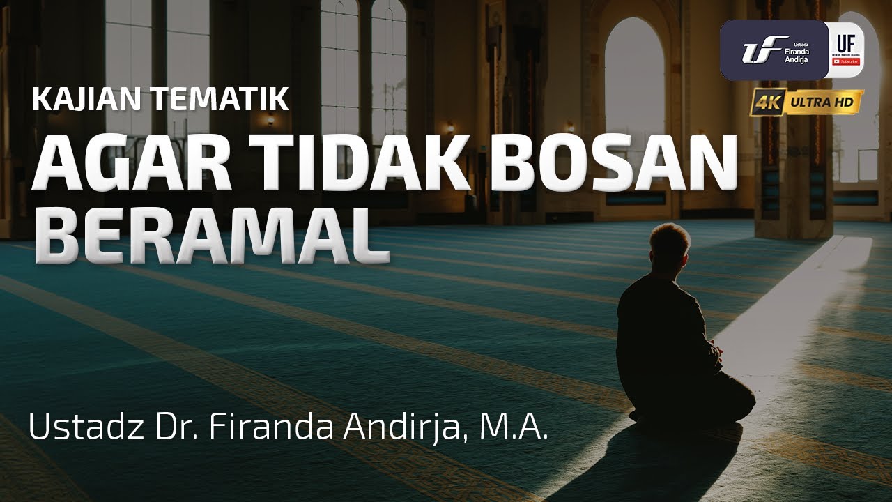 Agar Tidak Bosan Beramal