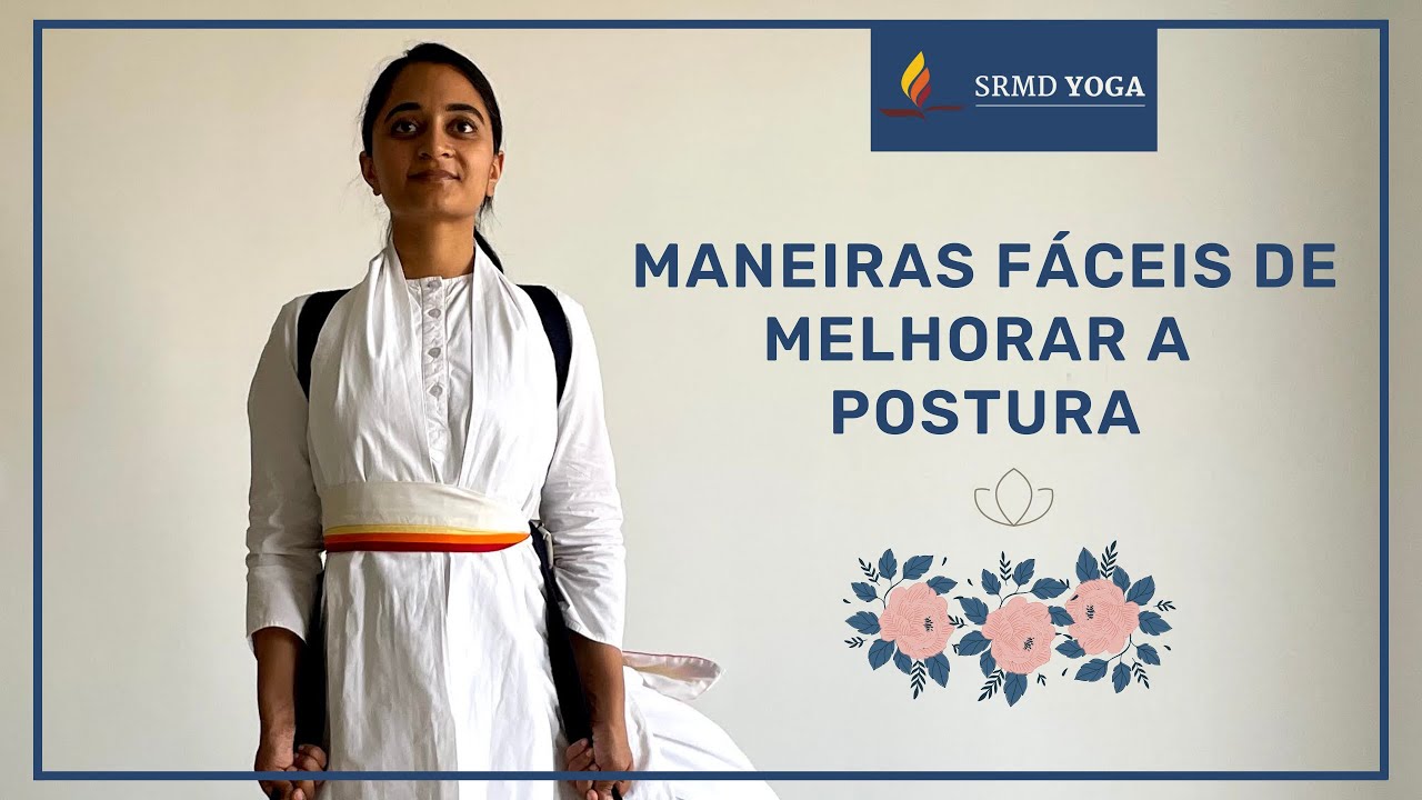 Maneiras fáceis de melhorar a postura | SRMD Yoga | SRMD Portuguese