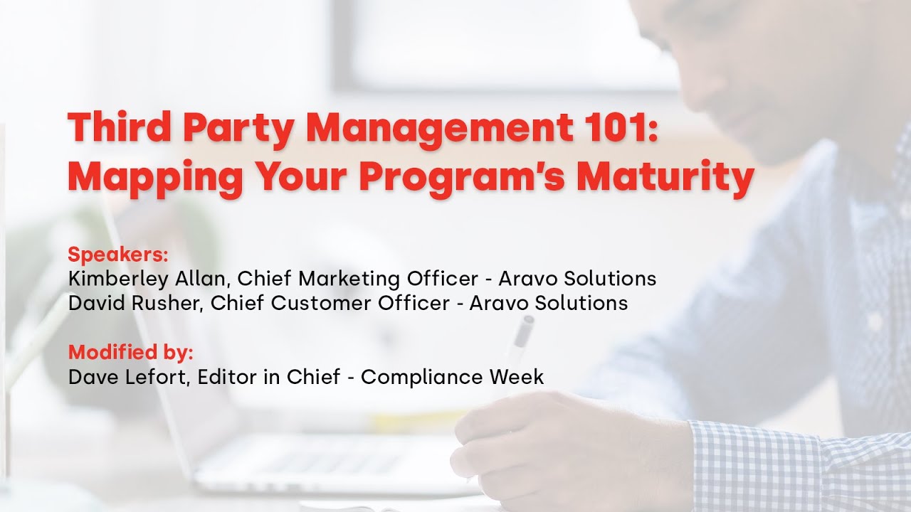 Third Party Management 101:  Mapping Your Program's Maturity