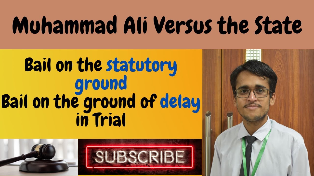 Bail on statutory grounds | Delay in trial | Muhammad Ali Versus the State | Supreme Court