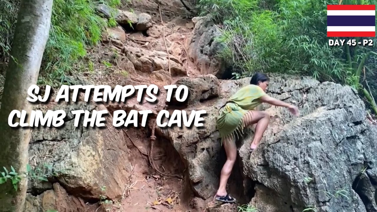 SJ Attempts to Climb the Bat Cave - Railay Beach - Krabi | Thailand - Day 45, Part 2