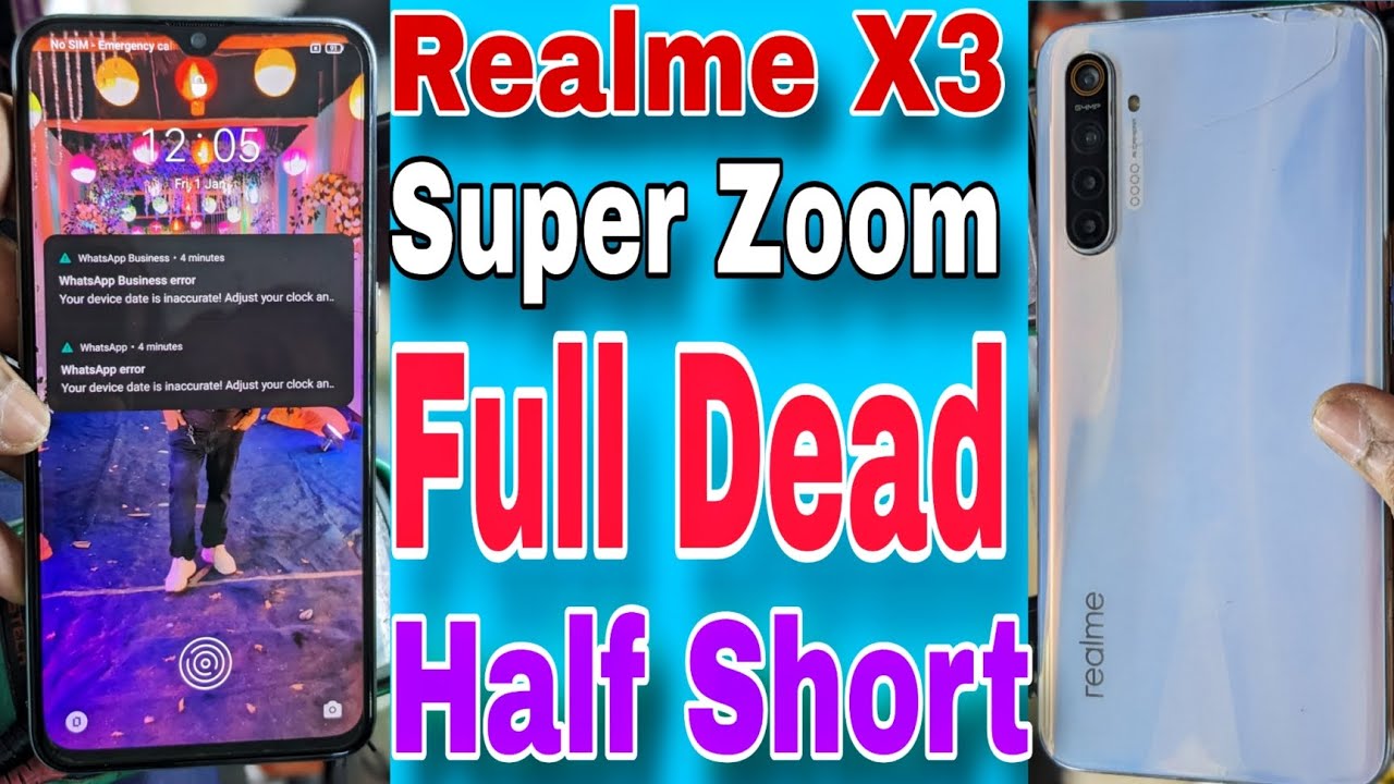 Realme X3 Super Zoom Dead Solution