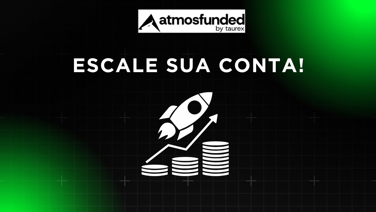 Atmos Funded - Escale sua conta!