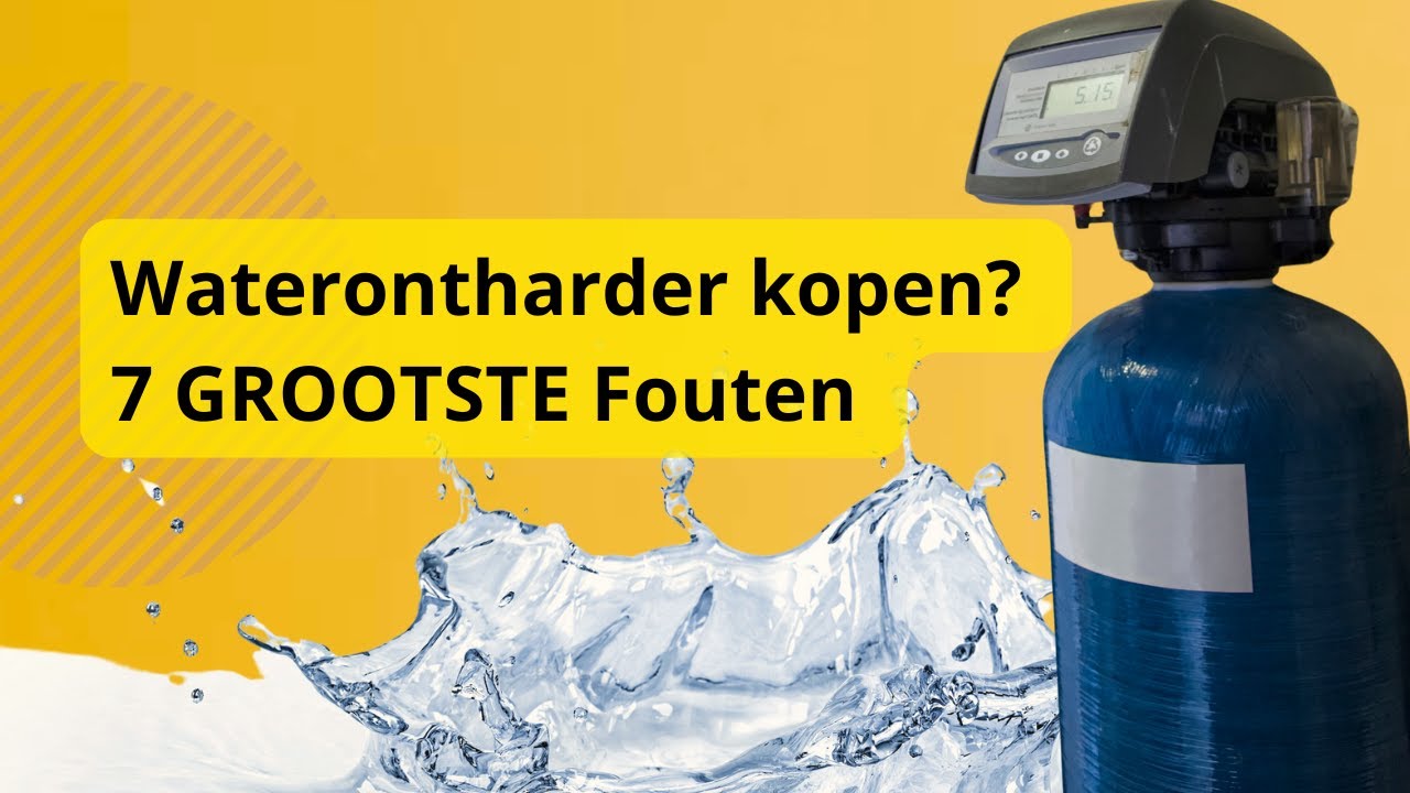 Waterontharder kopen? Maak deze 7 GROOTSTE Fouten niet