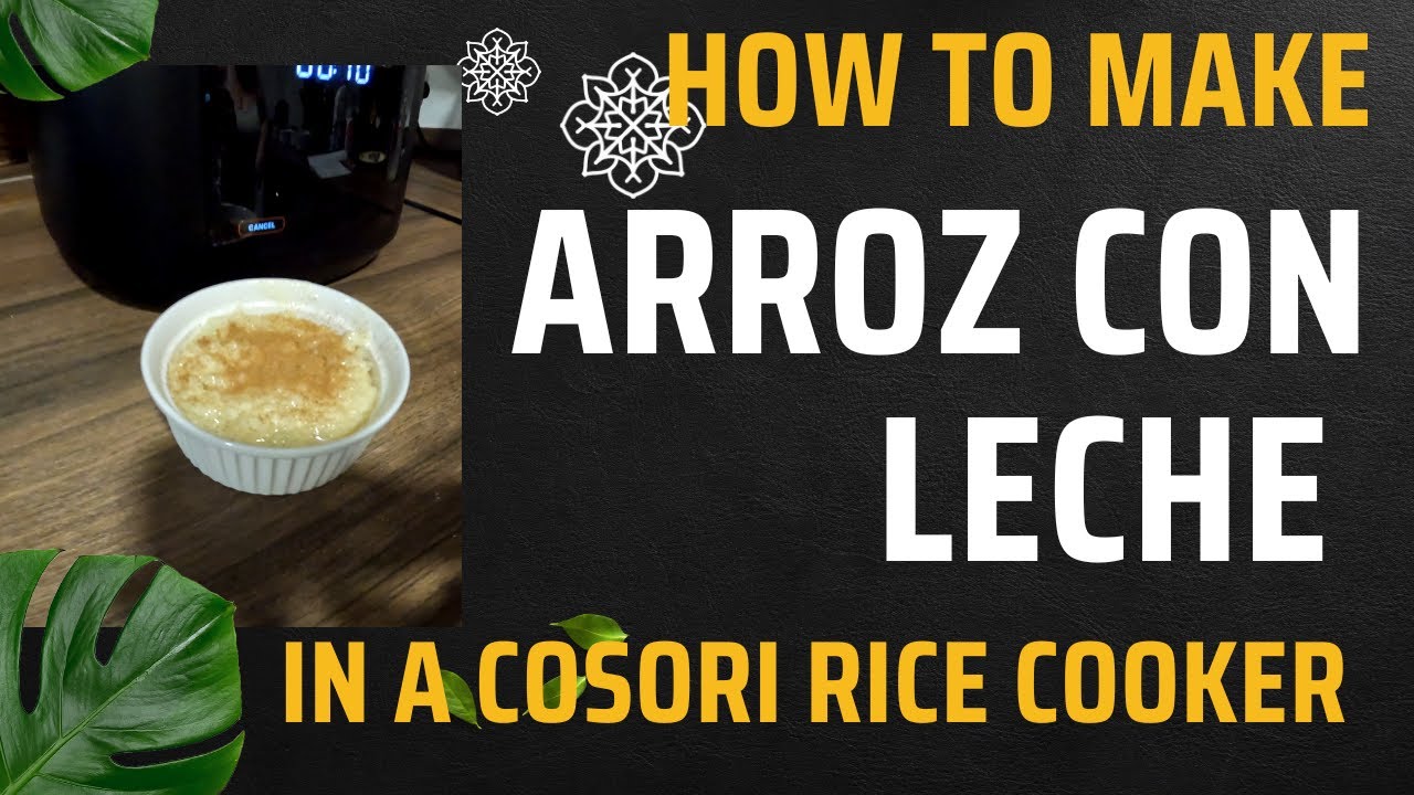 How to Make Arroz con Leche | Easy Mexican Rice Pudding Recipe in a Cosori Rice Cooker