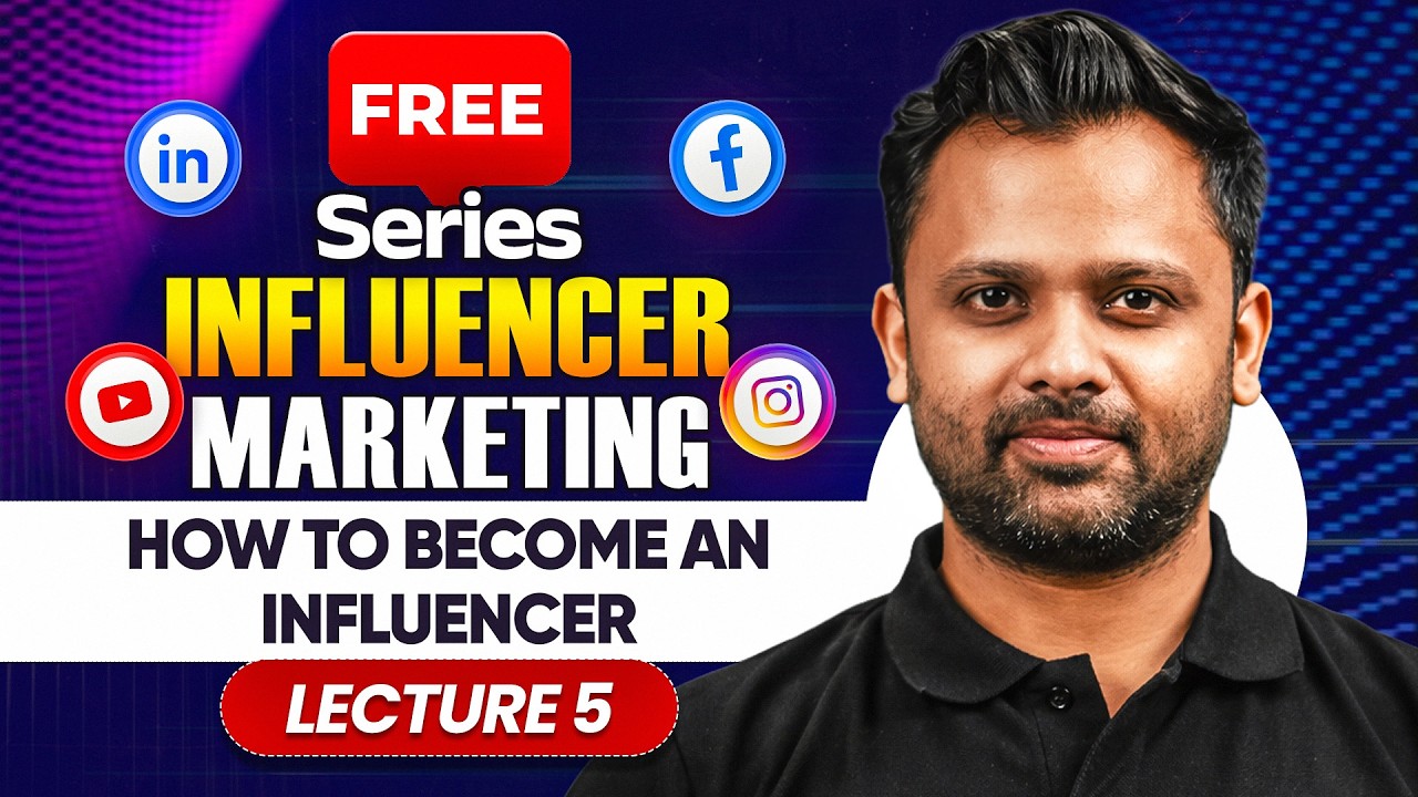 Lecture 5 : How to Measure ROI of Campaigns & Become an Influencer |  Influencer Marketing Course