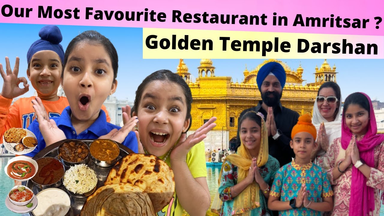 Our Most Favourite Restaurant in Amritsar  ? & Golden Temple Darshan | RS 1313 VLOGS