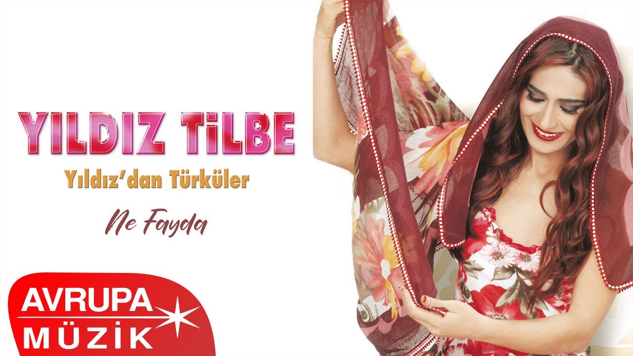 Yıldız Tilbe - Ne Fayda (Official Audio)