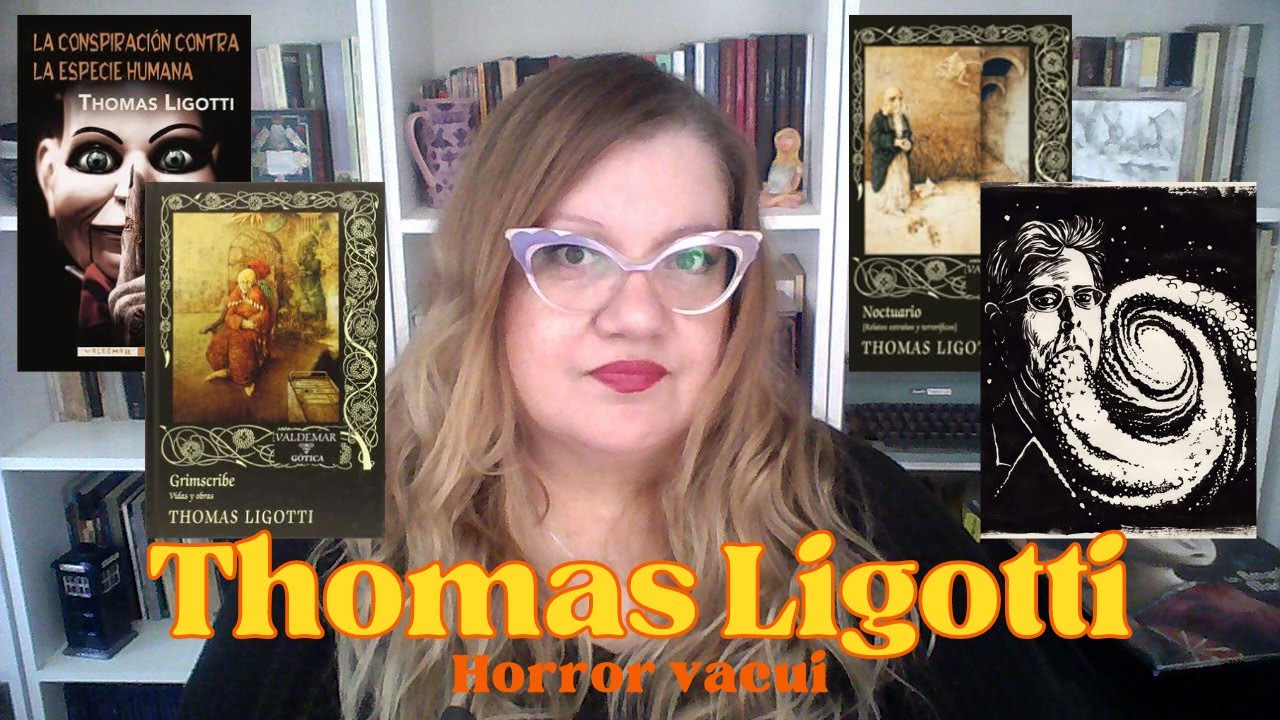 ESPECIAL TERROR: THOMAS LIGOTTI | Compañía Lectora