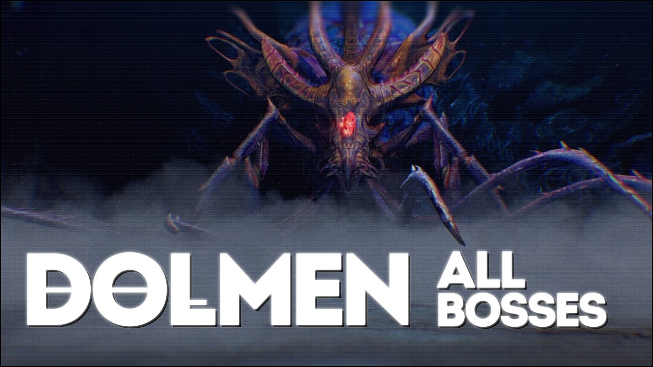 Dolmen All Bosses