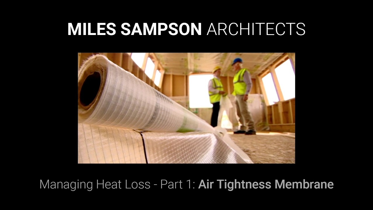 Air Tightness Membrane | Managing Heat Loss Part 1 – Eco House Ireland