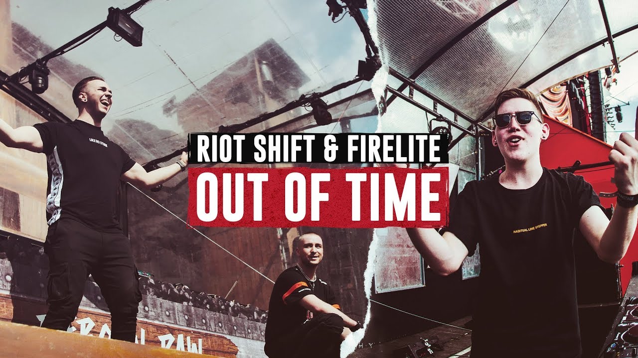 Riot Shift & Firelite - Out of Time