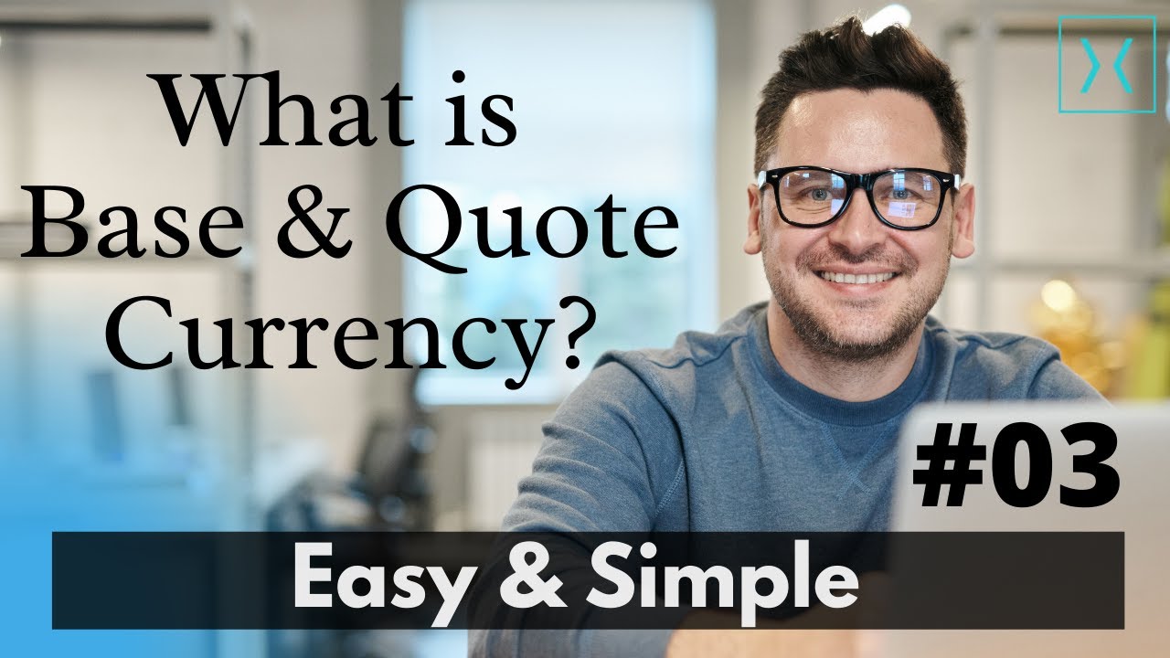 What are Base and Counter Currencies? | Learn Forex | Tutorial #3