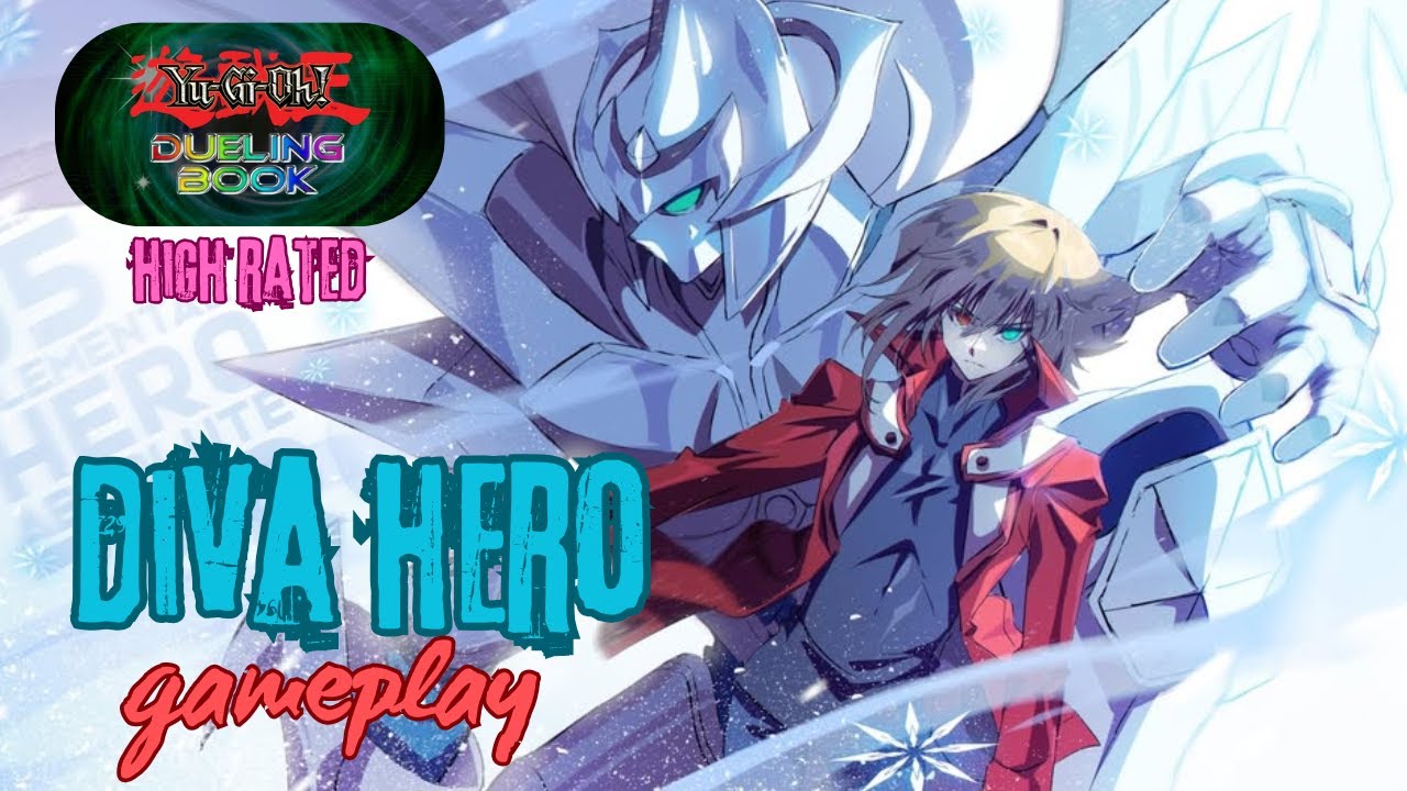 Edison Format - Diva Hero High Rated gameplay (Dueling Book)