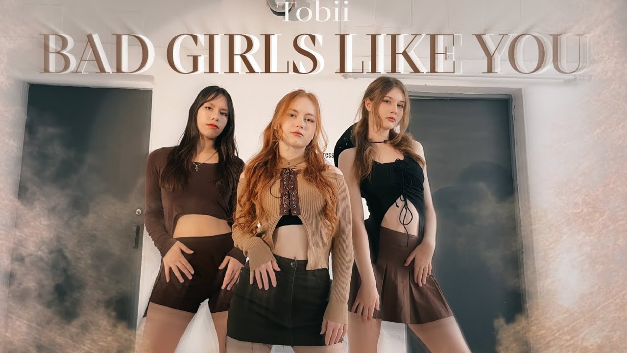 [T-POP IN UKRAINE] TOBII - 'BAD GIRLS LIKE YOU' Dance Cover by J.C Team