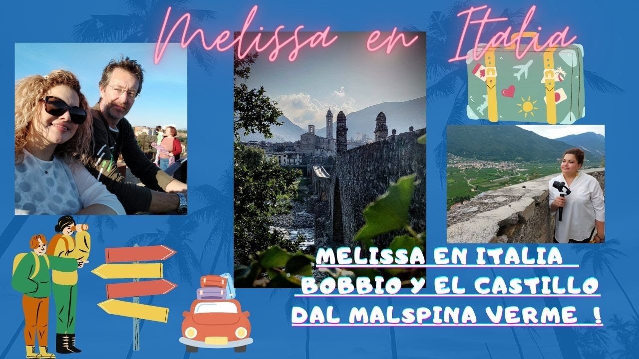 #34 Melissa en Italia ! Bobbio y el castillo 🏰dal Malaspina del Verme