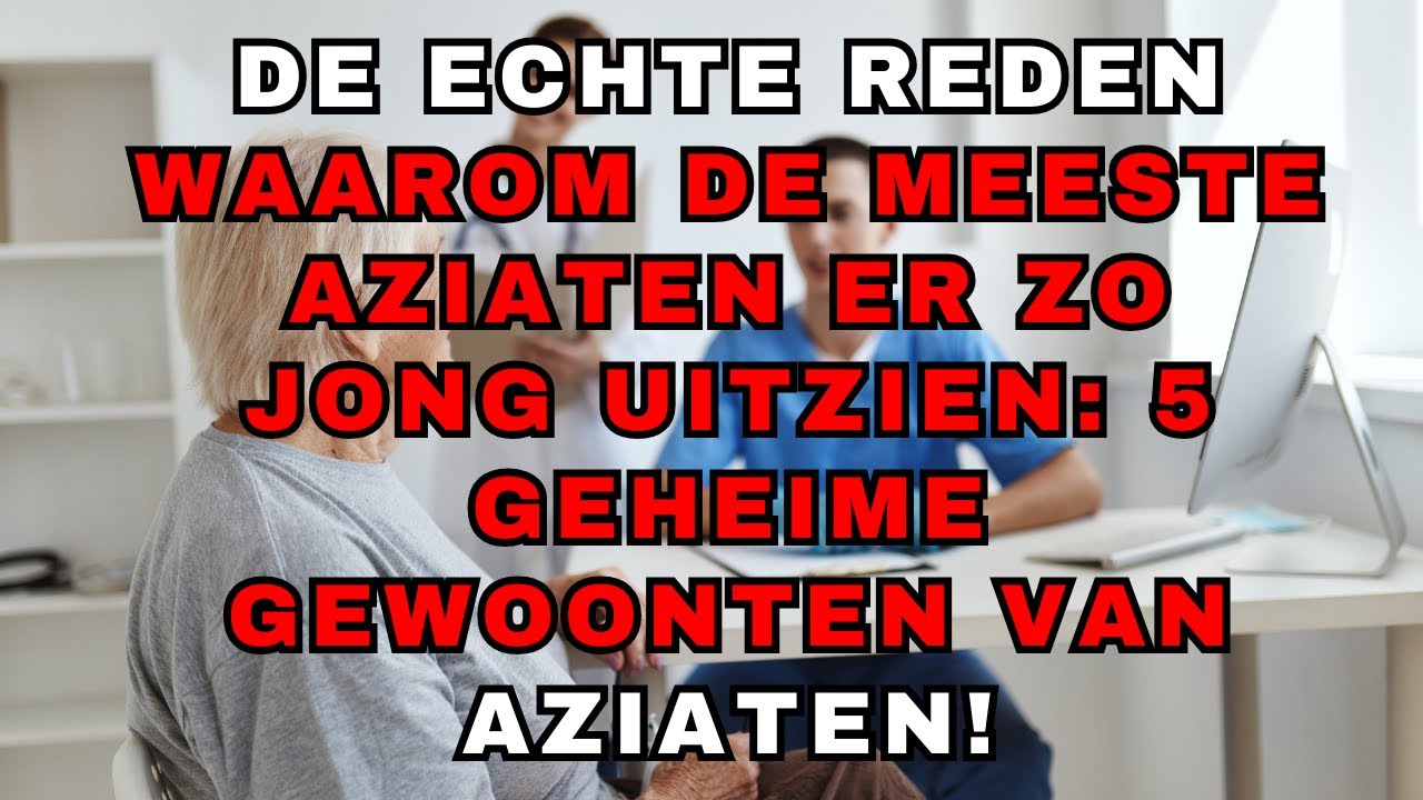Waarom de meeste Aziaten er jong uitzien &ndash; 5 geheime gewoonten voor senioren