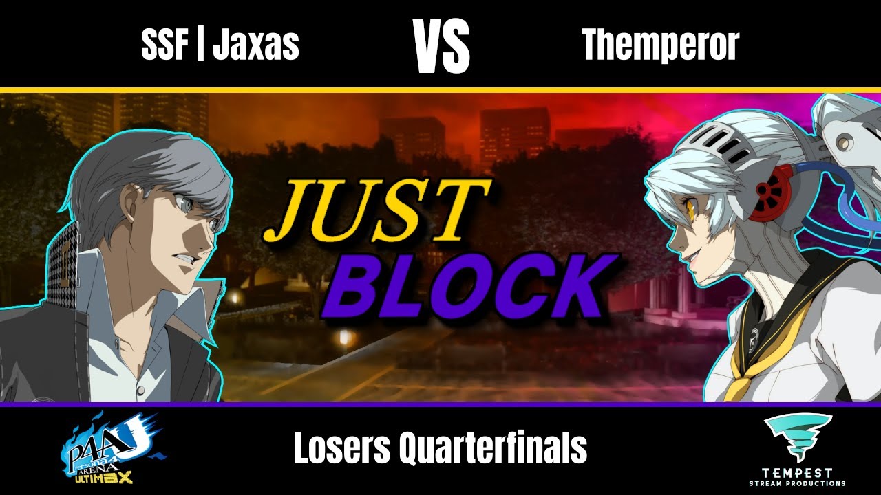 SSF | Jaxas (Yu Narukami) vs Themperor (Shadow Labrys) - P4AU Losers Quarterfinals - Just Block 2025