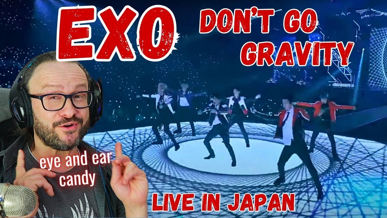 YES!! - EXO 엑소 - DON'T GO + GRAVITY live reaction