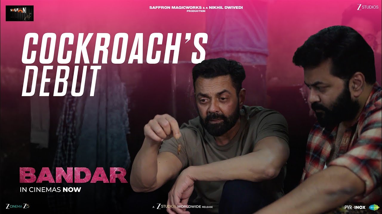 Cockroach's Debut | BTS | Bandar | Bobby Deol, Sanya M, Sapna P, Saba A | Nikhil D, Anurag K