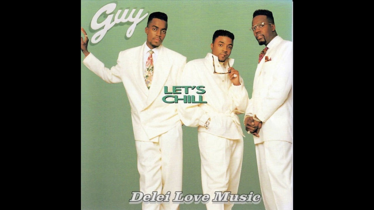 Guy - Let's Chill (Quiet Storm Version)